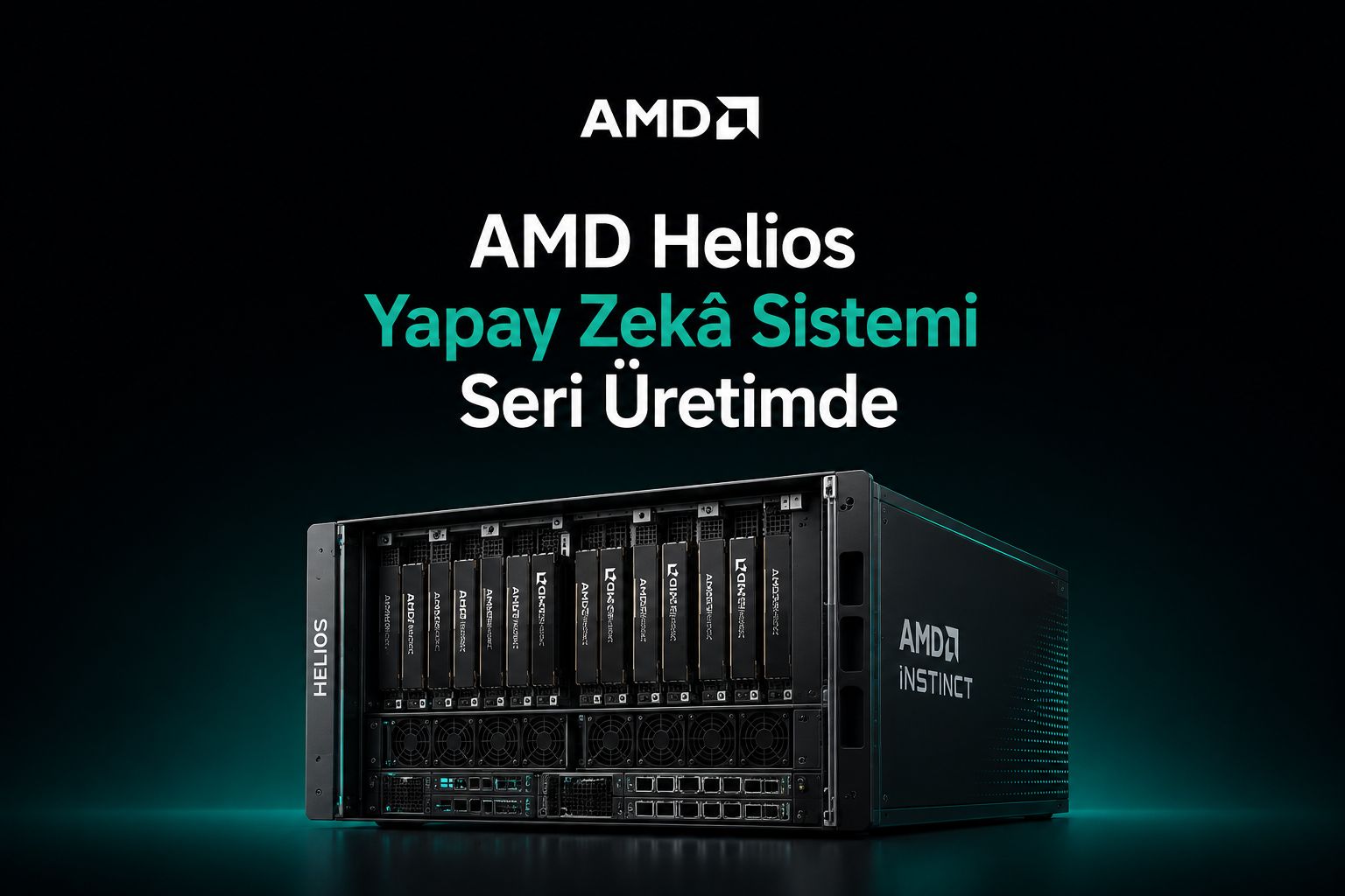 AMD Helios Yapay Zekâ Sistemi Seri Üretimde