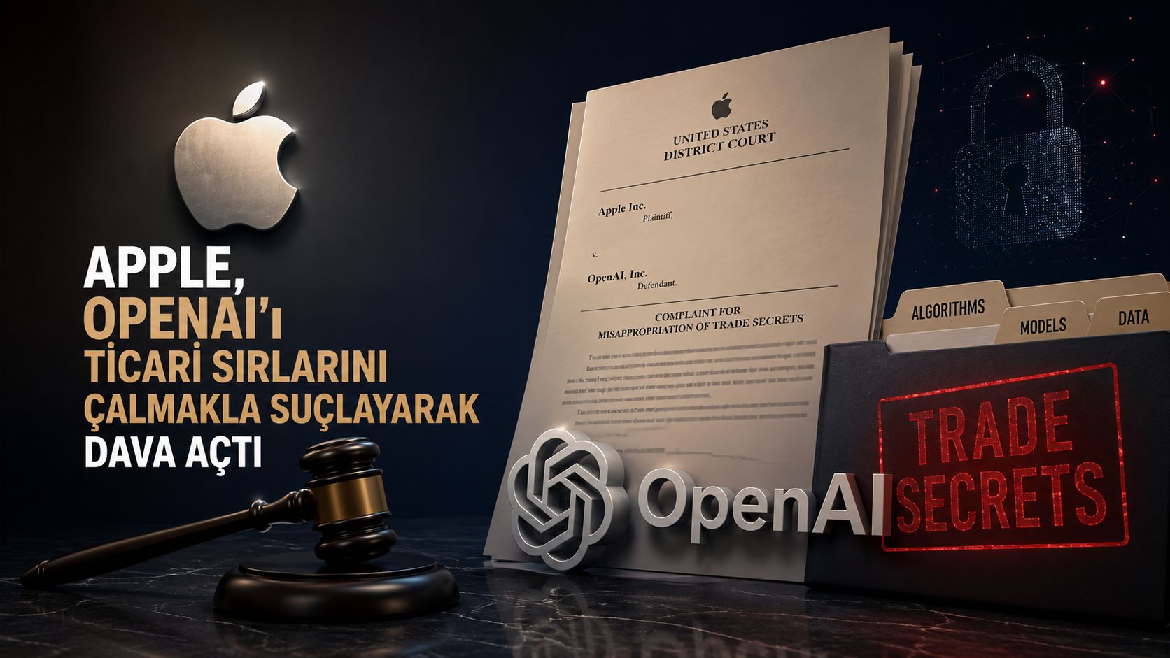 Apple, OpenAI'ı ticari sırlarını çalmakla suçlayarak dava açtı