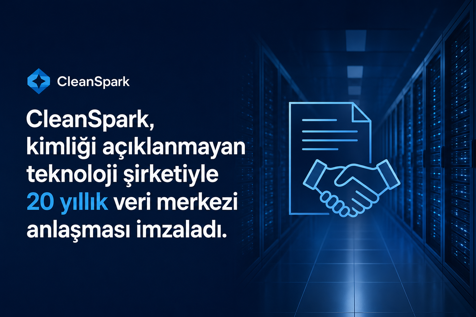 CleanSpark, kimliği açıklanmayan teknoloji şirketiyle 20 yıllık veri merkezi anlaşması imzaladı