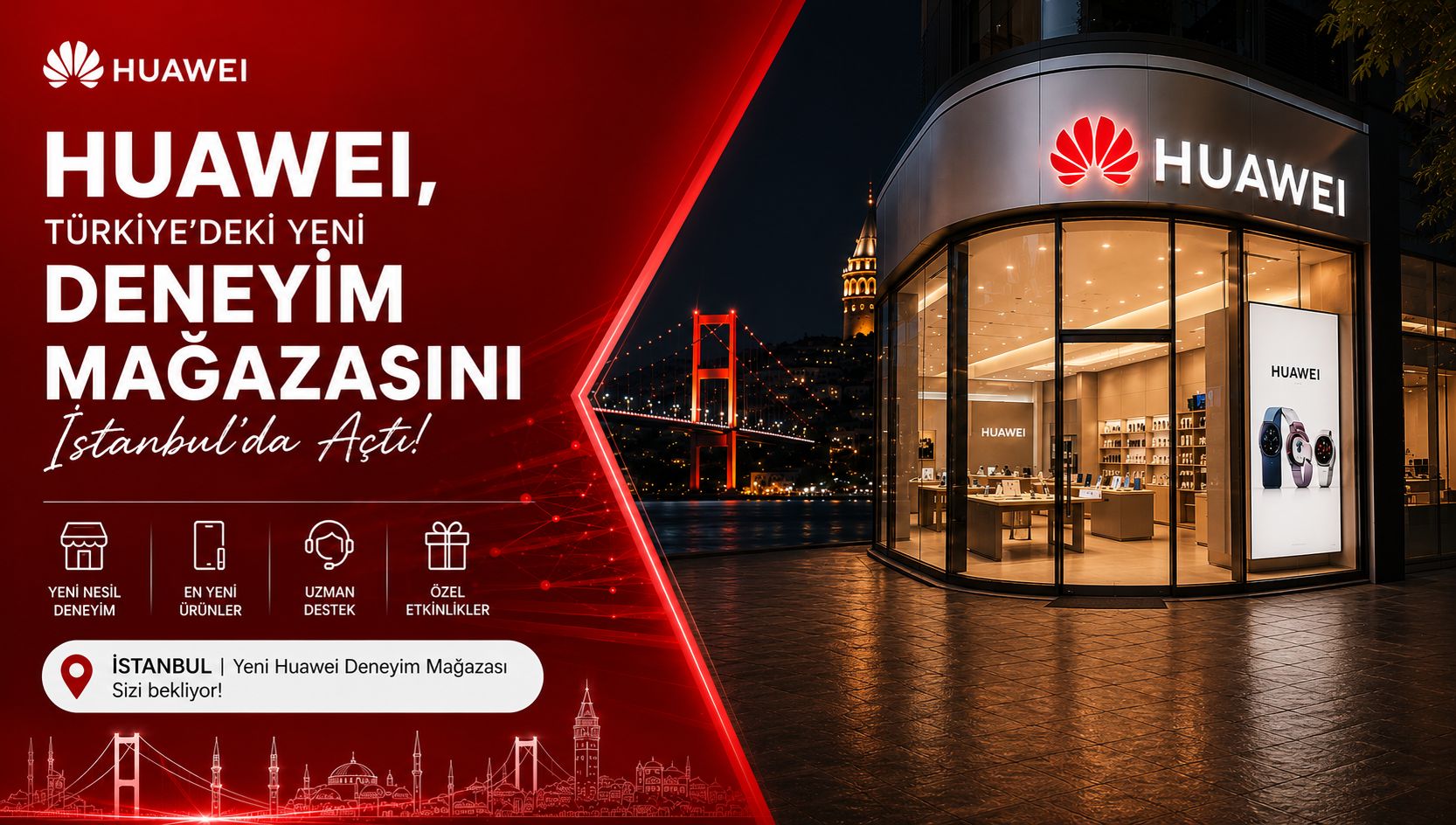 Huawei, Türkiye'deki yeni deneyim mağazasını İstanbul'da açtı