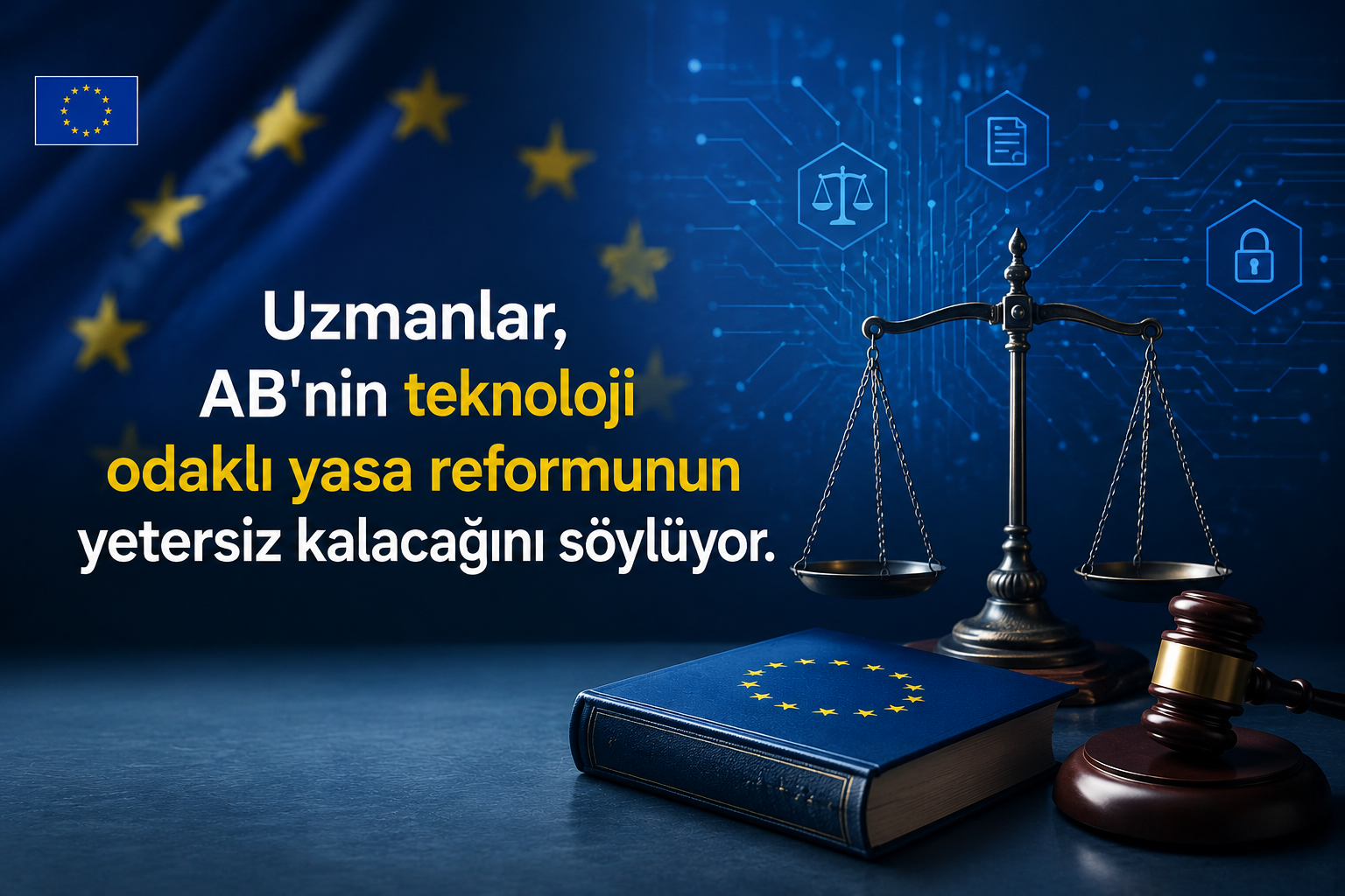 Uzmanlar, AB'nin teknoloji odaklı yasa reformunun yetersiz kalacağını söylüyor